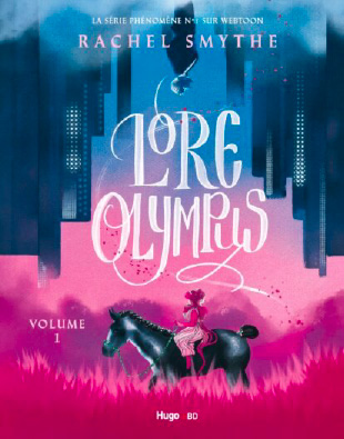 Lore Olympus, Vol.1<br />
Rachel Smythe, traduit de l’anglais par Robyn Bligh (Hugo BD, 2022)
